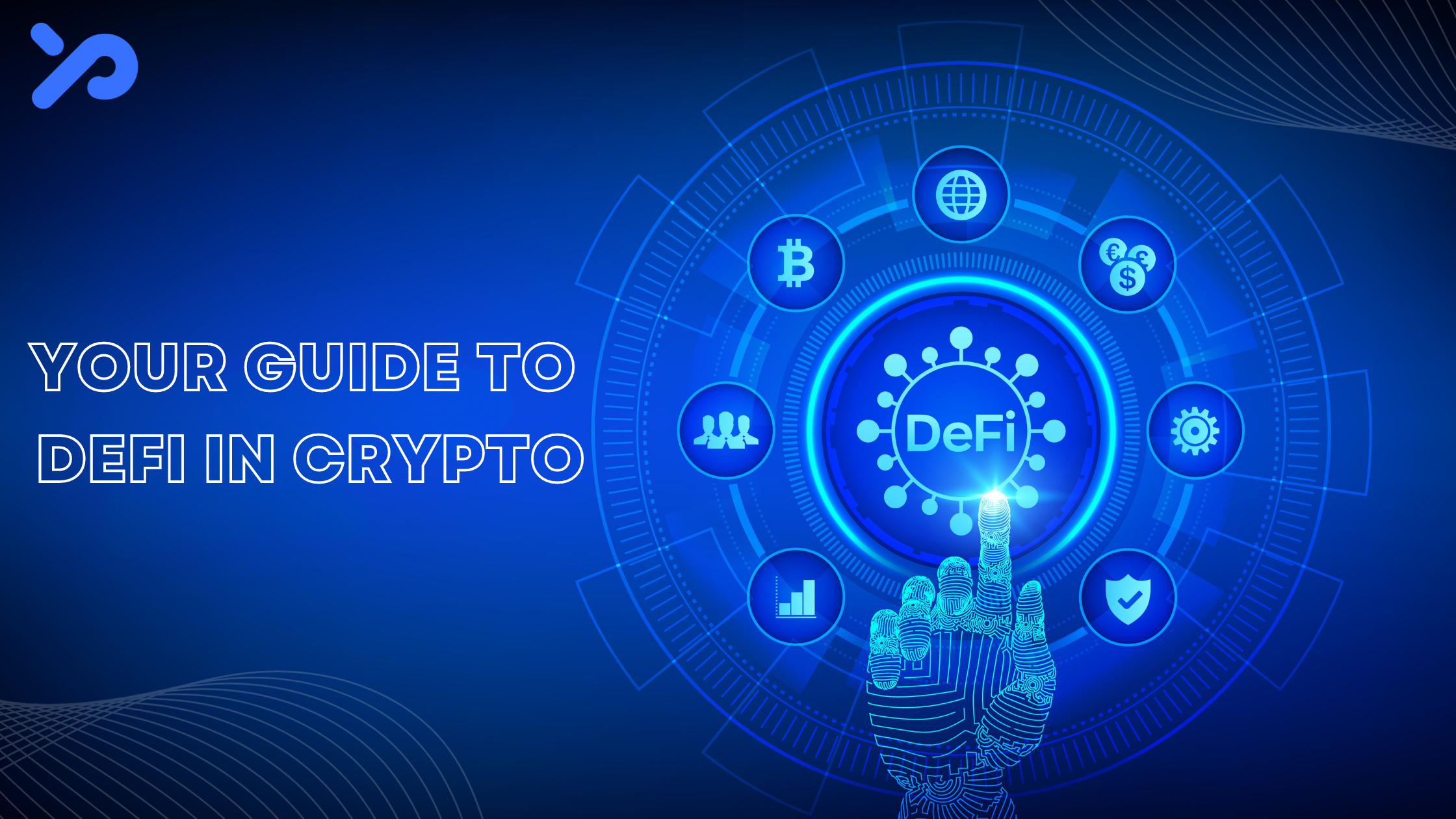 Qu’est-ce que DeFi dans Crypto : guide du débutant sur la finance décentralisée