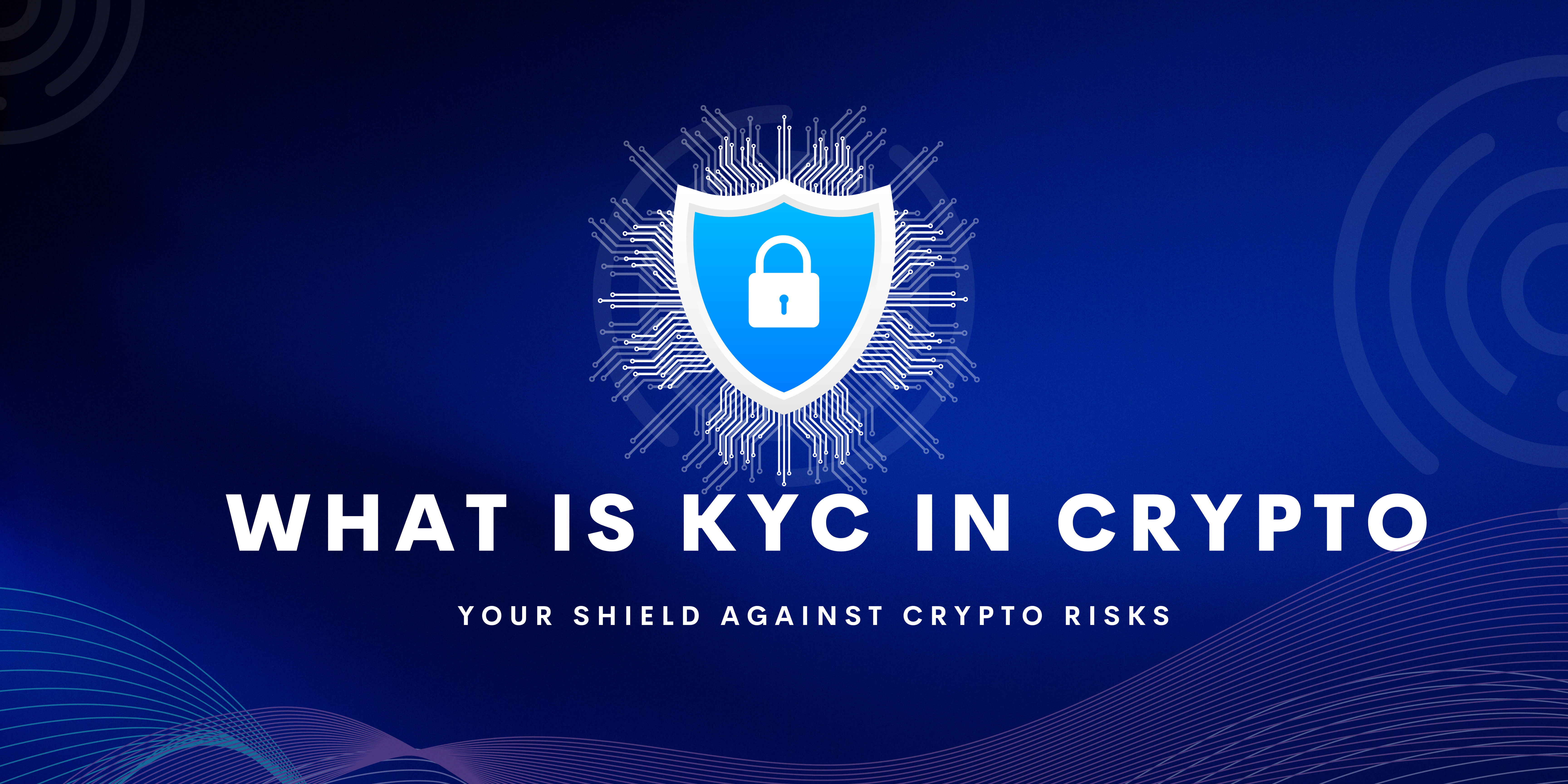 What is KYC in Crypto and Why is it Important for Crypto Exchanges?