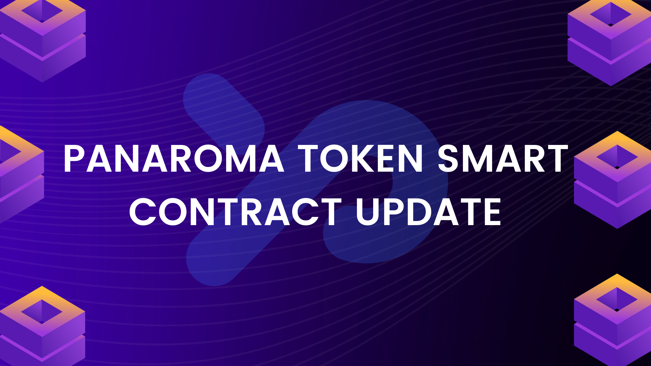 Breaking Ground with Enhanced Security: Panaroma Token Smart Contract Update 