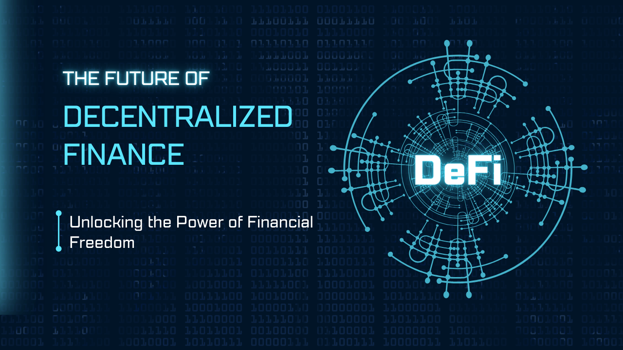DeFi: What Is The Future Of Decentralized Finance