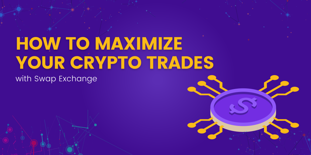 Maximize Your Crypto Trades with a Swap Exchange